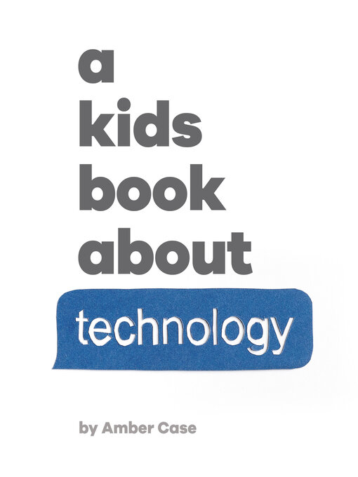 Cover image for A Kids Book About Technology